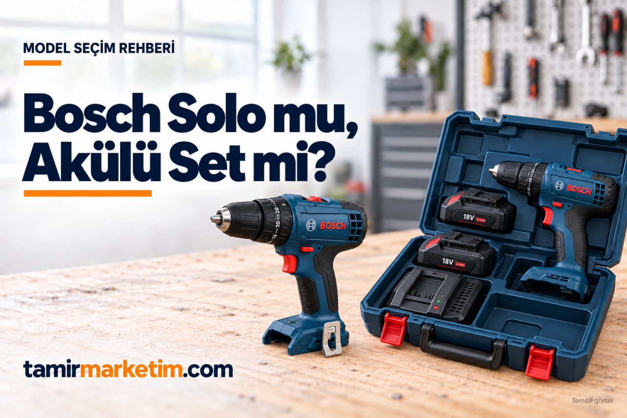 Bosch Solo Makine mi Akülü Set mi? Paket Seçim Rehberi