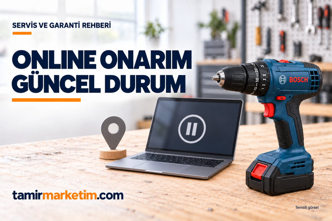 Bosch Online Onarım Servisi: Güncel Durum ve Başvuru Yolu